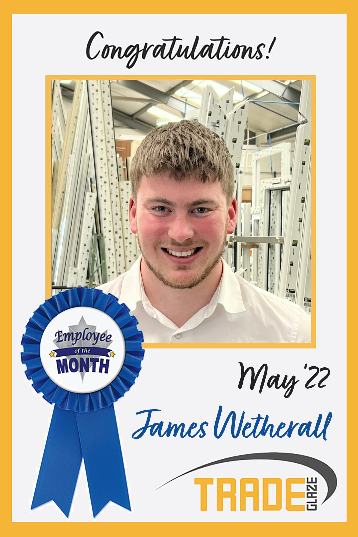 Meet our May Employee of the Month James Wetherall Tradeglaze